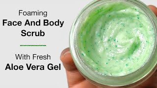 Fresh Aloe Vera Gel Exfoliating Face And Body Foaming Scrub Exfoliates Cleanses And Moisturises [upl. by Penrose220]