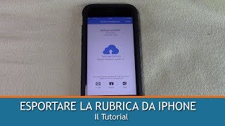 ESPORTARE I CONTATTI DA IPHONE  TUTORIAL [upl. by Htennek]