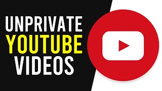 How To Unprivate YouTube Videos on PC Private To Public [upl. by Ledba802]