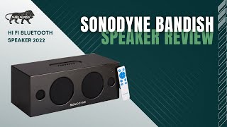 Best Bluetooth Speaker  Sonodyneofficial Bandish Speaker Review  Hi Fi Speaker Made in India 2022 [upl. by Aileme]