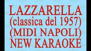 Lazzarella  midi Napoli  New Karaoke  Antologia della canzone napoletana [upl. by Nezam]