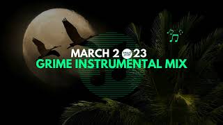 Grime instrumental mix March 2023 [upl. by Labotsirhc583]