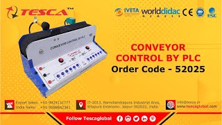 Conveyor Control By PLC  Instrumentation amp Process Control Trainers  Tesca52025 [upl. by Adel775]