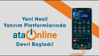 Yeni Nesil Yatırım Platformu AtaOnline [upl. by Tonjes564]