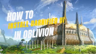 How to install Darnified UI mod in Oblivion [upl. by Parthena]