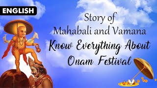 Onam story in English  Story of King Mahabali amp Vamana  Onam festival 2020 [upl. by Aiki640]