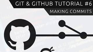 Git amp GitHub Tutorial for Beginners 6  Making Commits [upl. by Germain]