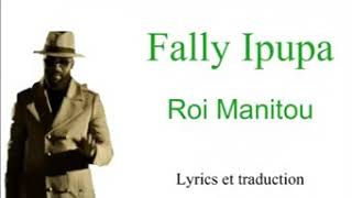 Fally Ipupa quotRoi Manitouquotlyrics [upl. by Neelloj428]