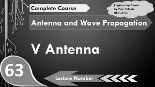 V Antenna Basics Structure Designing Working Radiation Applications Pros amp Cons Explained [upl. by Claman]