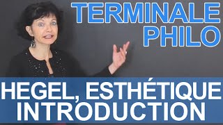 Hegel Esthétique  introduction  Philosophie  Terminale  Les Bons Profs [upl. by Kentigerma]