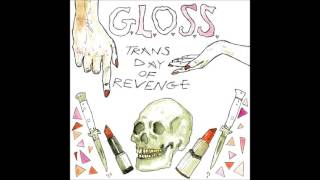 GLOSS  Trans Day of Revenge Full Album [upl. by Saleem934]