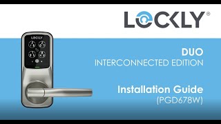 Lockly Duo Interconnected Edition Installation Guide [upl. by Ulita]