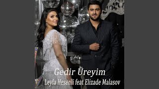 Gedir Üreyim [upl. by Richard767]