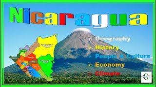 NICARAGUA  All you need to know  Geography History Economy Climate People and Culture [upl. by Ahcilef529]