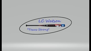 Easton Texas Strong Bat quotL C Watsonquot [upl. by Merta493]