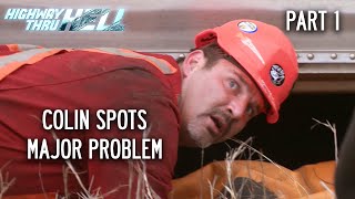 Colin Spots a Major Problem Mid Recovery  Part 1  Highway Thru Hell [upl. by Trager]