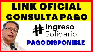 Consulta Link PAGO  INGRESO SOLIDARIO  Prosperidad Social [upl. by Aikyn]