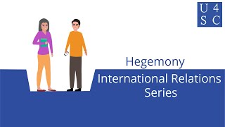 Hegemony Domination and Influence  International Relations Series  Academy 4 Social Change [upl. by Ellesij]