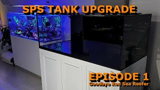 Reef Tank Upgrade Ep 1 Goodbye RedSea Reefer [upl. by Orella]