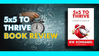 5x5 To Thrive Deep Dive Book Review [upl. by Aihcila]