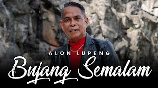 Bujang Semalam by Alon Lupeng Official Music Video [upl. by Alyahc933]