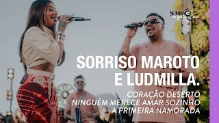 Coração DesertoNinguém Merece Amar Sozinho A Primeira Namorada  Sorriso Maroto Ludmilla [upl. by Airotnahs]