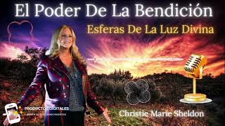 ABUNDANCIA INFINITA 💙El Poder De La Bendicion Esfera de luz divina 💙 con Christie Sheldon Mindvalley [upl. by Dhiren]