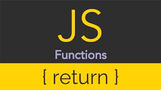 JavaScript  Functions  Return [upl. by Drake]