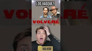 LOS VASQUEZ  VOLVERÉ [upl. by Eveam]