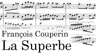 François Couperin  La Superbe unpublished sonata [upl. by Aehsila809]