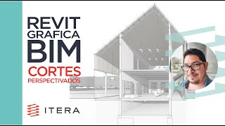 Corte Perspectivado en REVIT  ITERA BIM [upl. by Anahs]