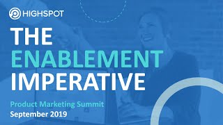 The Sales Enablement Imperative  Product Marketing Summit [upl. by Fayth]