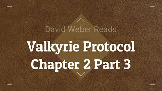 Valkyrie Protocol Chapter 2 Part 3 [upl. by Carpet]