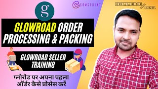 How to Process your 1st Order on Glowroad in Hindi  Packaging Material for Glowroad  Sell Online [upl. by Atilrac]