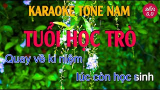 Karaoke Tuổi Học Trò Tone Nam Beat Phối Mới l Karaoke sến 50 [upl. by Bernard]