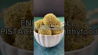 ENERGY BALL PISTACHES healthyfood [upl. by Tolland]