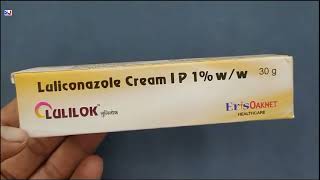 Lulilok Cream  Luliconazole Cream  Lulilok Cream Uses Side effects Benefits Dosage Composition [upl. by Clorinda]