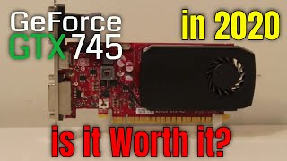 Nvidia GeForce GTX 745 Gaming Review Will it Run in 2020 [upl. by Katina791]