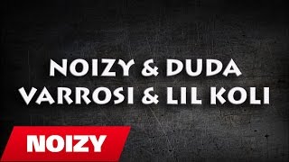 Noizy ft Duda Varrosi amp Lil Koli  Ilaçi Jot Mixtape [upl. by Einnaj]