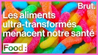 Les aliments ultratransformés et leurs effets sur notre santé [upl. by Wu]