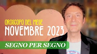 OROSCOPO DEL MESE NOVEMBRE 2023 [upl. by Durgy]