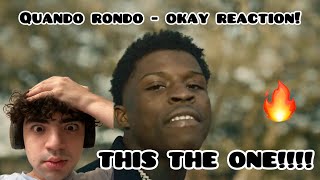 THIS THE ONE QUANDO RONDO  OKAY REACTION [upl. by Tsai]