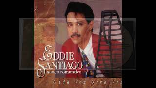 Jamás  Eddie Santiago Album Cada Vez Otra Vez 1993 [upl. by Henka743]