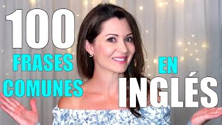 100 FRASES SIMPLES Y COMUNES EN INGLÉS  Elisa Valkyria [upl. by Enaej]