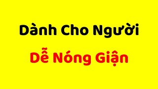 Dễ Nóng Giận Và Mất Kiểm Soát Hãy Thử 3 Mẹo Rất Dễ này [upl. by Gherardi606]