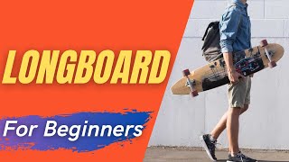 The Best Longboard For 2021 For Beginners [upl. by Maison]