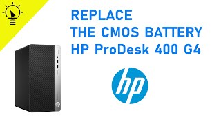 How to Replace the CMOS Battery  HP ProDesk 400 G4 [upl. by Talmud292]