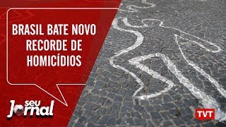 Brasil bate novo recorde de homicídios [upl. by Notecnirp521]