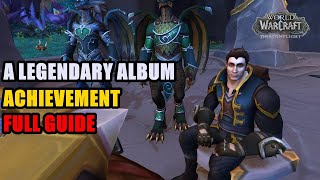 A Legendary Album Achievement WoW  All Legendary Characters [upl. by Ameerahs]