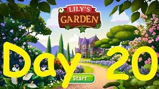 Lilys Garden Day 20 Complete Walkthrough [upl. by Atenek297]